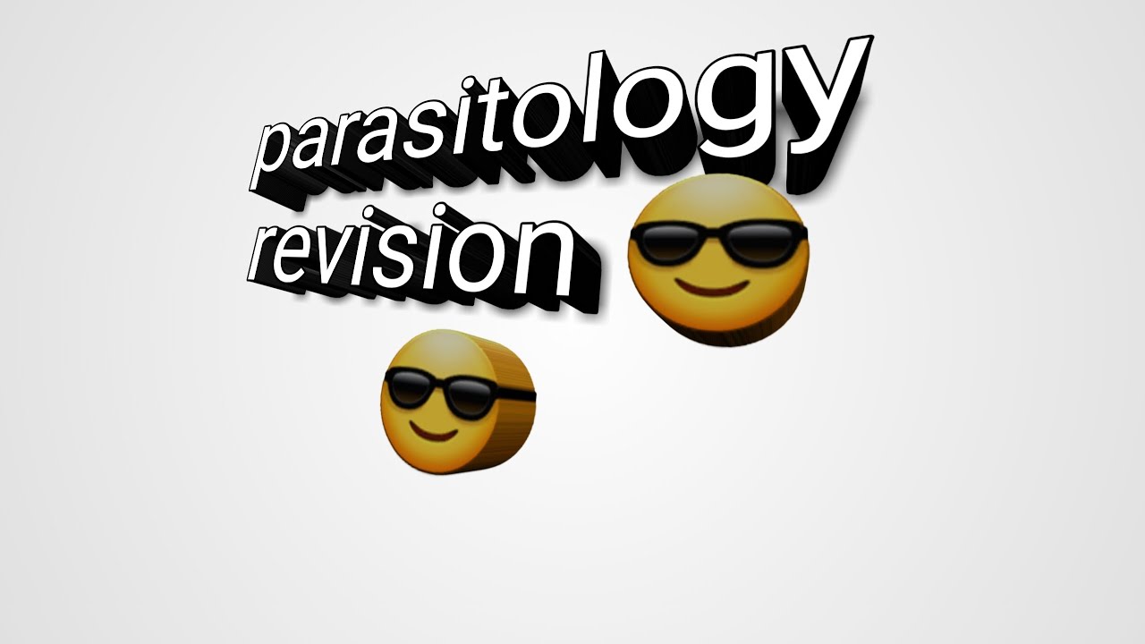 Parasitology small intestine revision