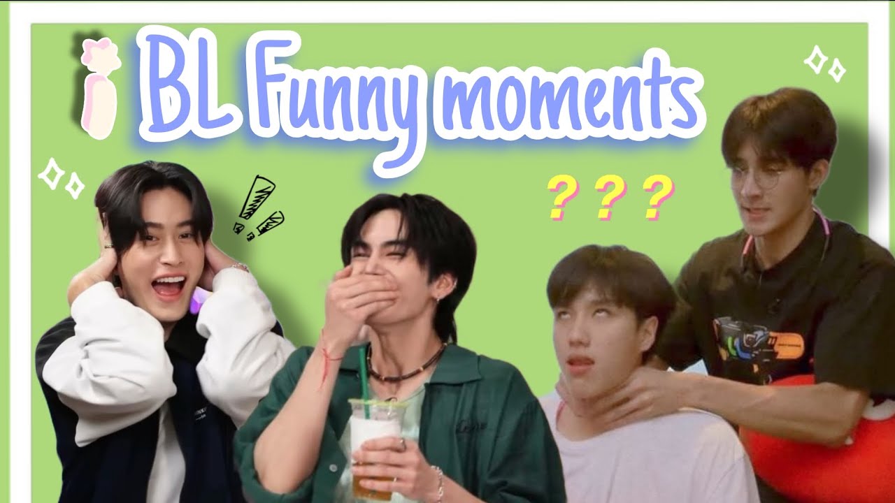 GMMTV BL BOYS FUNNY MOMENTS Part.3