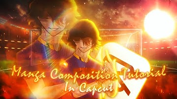 Manga Composition Tutorial | Advance Compositing In Capcut #capcutpc