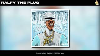 Ralfy The Plug - Frozone [Official Audio]