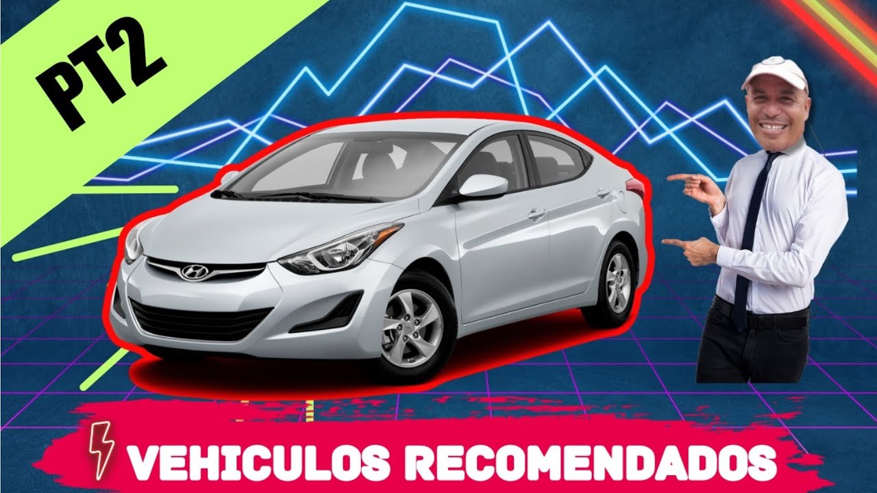 VEHÍCULOS RECOMENDADOS SEGUNDA PARTE