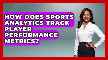 How Does Sports Analytics Track Player Performance Metrics? | Basketball Stats Central News