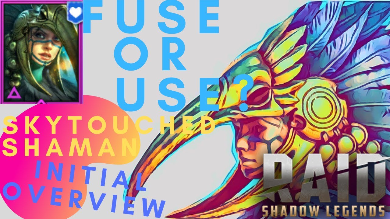 Rsl Skytouched Shaman Fuse Or Use Initial Overview Youtube
