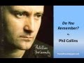 Phil Collins - Do You Remember? (Lyrics)