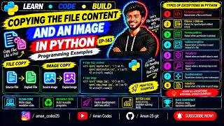 Copying the File Content and An Image in python | Programming Examples  | EP-143