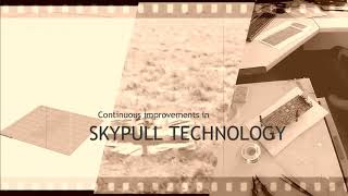IMPROVEMENTS IN SKYPULL TECHNOLOGY