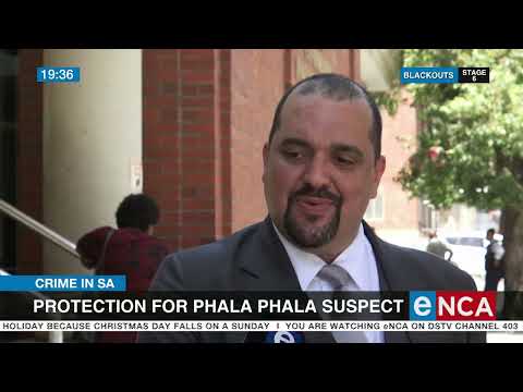 Protection for Phala Phala suspect