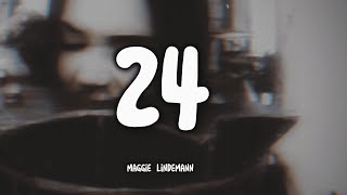 MAGGIE LINDEMANN - 24 (Tradução)