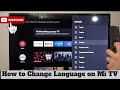 Mi Led 4k Smart Tv 5a Series Language Settings How To Change Language On Mi TV 