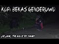 MINUM KOPI BEKAS SESAJI GENDERUWO