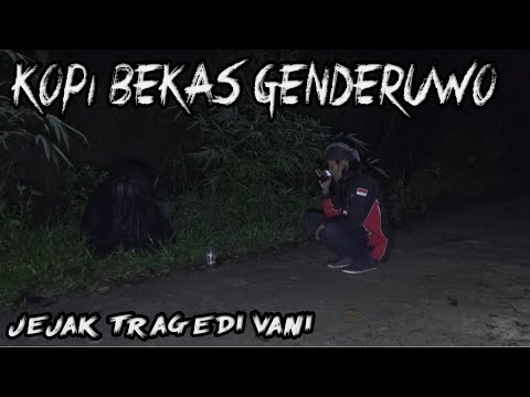 MINUM KOPI BEKAS SESAJI GENDERUWO
