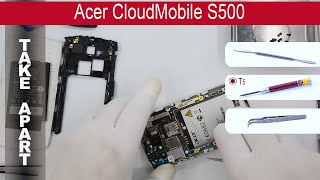 How to disassemble 📱 Acer CloudMobile S500, Take Apart, Tutorial