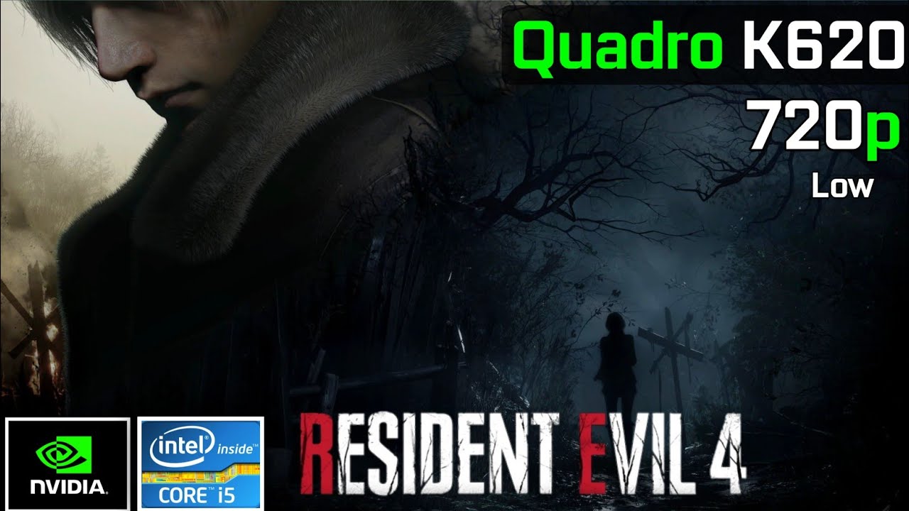 Resident Evil 4 Remake | NVIDIA Quadro K620 + I5 2500K - 2024 | 720p, Low