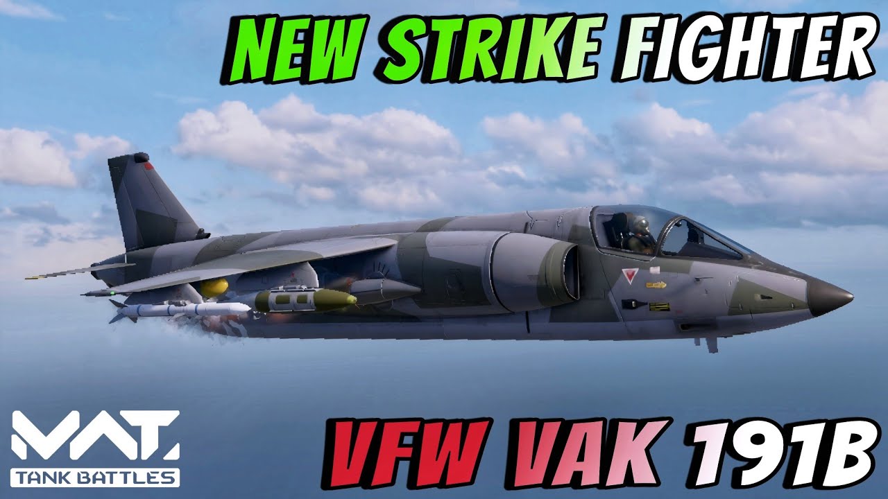VFW VAK 191B - Mwt New Strike Fighter Review & Gameplay 🔥 MWT : TANK ...