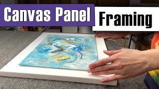 How to Frame a Canvas Panel  EASY Tutorial