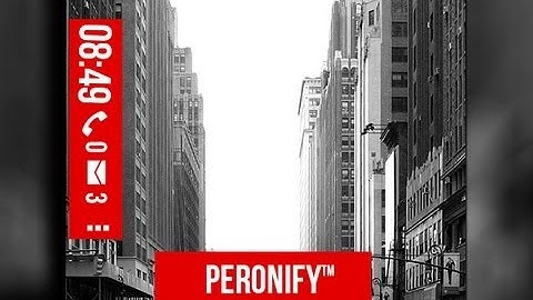 Peronify - Android Homescreen Tutorial