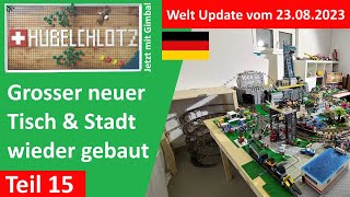 Grosser neuer Tisch und Stadt wieder aufgebaut - Welt Update vom 23.08.2023 - Teil 15 Hubelchlotz DE