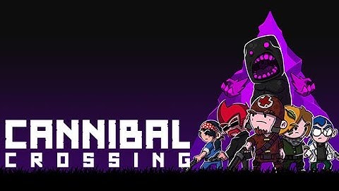 Cannibal Crossing | Official Launch Walkthrough Run 1 (PC) @ 2K 60 fps | Zombie Apocalypse Roguelite