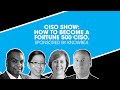 CISO Show: How To Become A Fortune 500 CISO. Sponsored by KnowBe4.