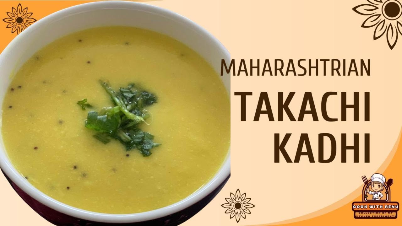 Thin, Sippable Takachi Kadhi, Perfect With Rice, Roti, or Khichdi 