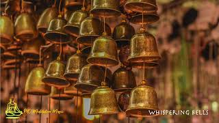 PRO Meditation Music - Whispering Bells