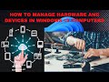 How to manage hardware and devices in windows 11 computers  update install and uninstall drivers