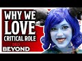 Why We Love Critical Role