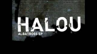 Video thumbnail of "Halou - Albatross"