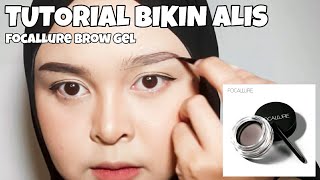 TUTORIAL BIKIN ALIS MUDAH | FOCALLURE BROW GEL