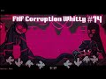 FNF Corrupted Whitty's Insanity Unleashed Plus! - This Gave Me A Better Time