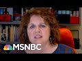 Laurie Garrett On COVID-19 Timeline: ‘Three Years Is My Best Case Scenario’ | The Last Word | MSNBC