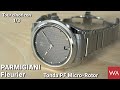 PARMIGIANI Fleurier Tonda PF Micro-Rotor. Tour d'horizon part one out of three ...