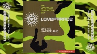 LOVE PARADE 2001 (THE COMPILATION - JOIN THE LOVE REPUBLIC) // Various Artists