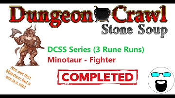 DCSS (Dungeon Crawl Stone Soup) Series - 3-Rune Runs - Minotaur - Fighter 04 [COMPLETED]