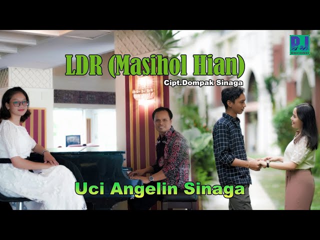UCI ANGELIN SINAGA - LDR/MASIHOL HIAN (OFFICIAL VIDEO) class=