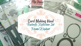 Card Making Haul - BRI & Mama Elephant | June 2017