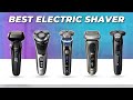 Best Electric Shaver 2025 | Electric Shaver For Men | Ultimate Buying Guide