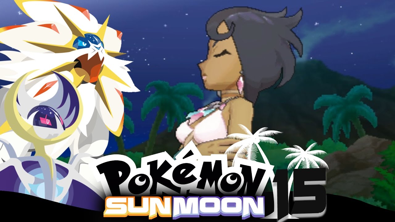 Pokemon Sun and Moon Let's Play Gameplay Walkthrough - Episode 15 