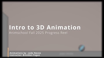 Animschool Intro to 3D Animation | João Neves