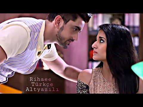 Rihaee Türkçe Altyazılı|Naamkarann|Avni&Neil Klip|Yasser Desai