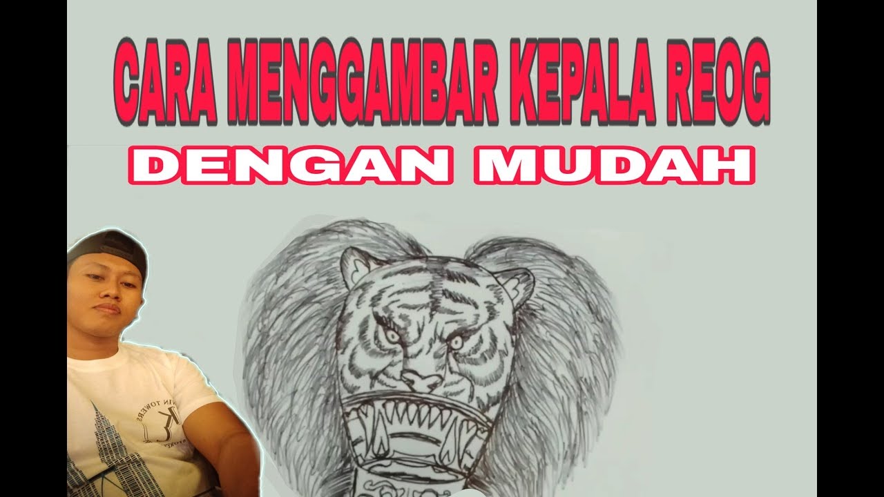 Cara Menggambar Kepala Reog Youtube