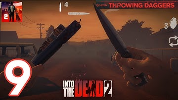 Into the Dead 2 - Gameplay Walkthrough Part 9 - Throwing Daggers Event! (Android, iOS)