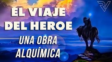 El Viaje del Héroe - Una Obra Alquímica (Joseph Campbell)