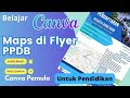 Menyisipkan Maps di Flyer PPDB dengan Canva | Belajar Canva untuk Pemula
