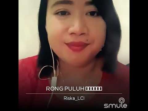 RONG PULUH EWU - COVER SMULE #Riska_LCI