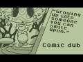 "Growing up into someone you can smile upon" - Kirby Comic Dub