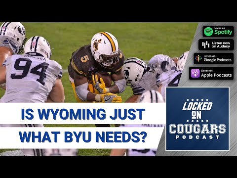 BYU Cougars vs. Wyoming Cowboys: What Advanced Analytics Suggest For Saturday | BYU Cougars Podcast