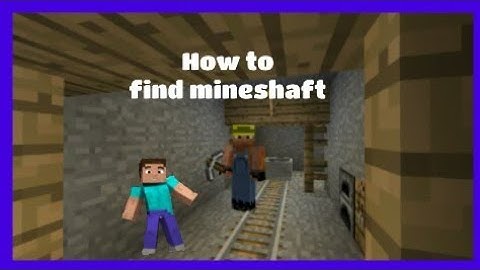 How to find mineshaft in Minecraft pe