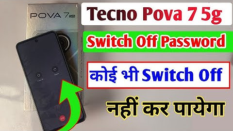 Tecno Pova 7 5g switch off password setting / unlock to power off Tecno Pova 7 5g