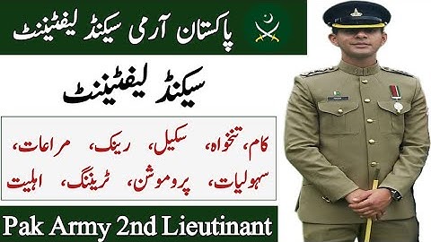 Pak Army 2nd Lieutinant Work, Duty, Salary, Scale, Ranks, Training, Facilities,Promotion,Eligibility